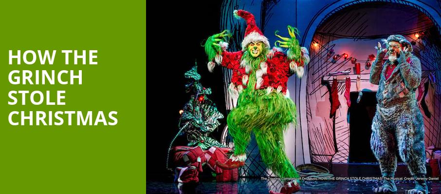 How The Grinch Stole Christmas, Palace Theater, Columbus