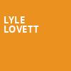Lyle Lovett, Newport Music Hall, Columbus