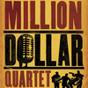 Million Dollar Quartet at Palace Theater Million Dollar Quartet at Palace Theater