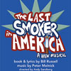 Last Smoker In America at Studio I Riffe Center