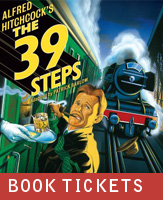Buy tickets for The 39 Steps at Studio I Riffe Center