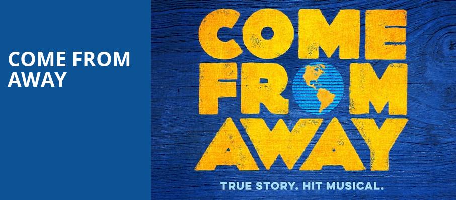 Come From Away, Ohio Theater, Columbus