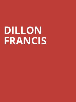 Dillon Francis Poster