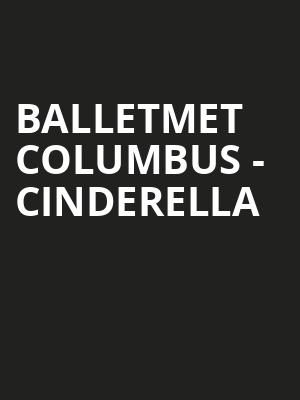 BalletMet Columbus Cinderella, Ohio Theater, Columbus