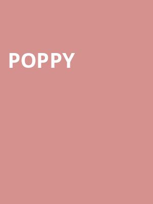 Poppy, KEMBA LIVE, Columbus