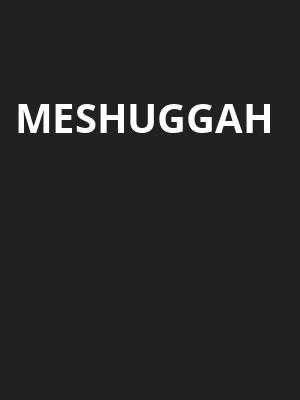 Meshuggah, EXPRESS LIVE, Columbus