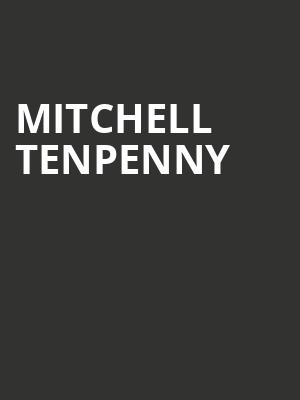 Mitchell Tenpenny Poster