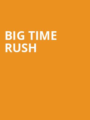 Big Time Rush, Schottenstein Center, Columbus