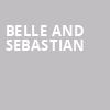 Belle And Sebastian, Columbus Athenaeum, Columbus
