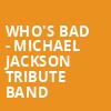 Whos Bad Michael Jackson Tribute Band, Newport Music Hall, Columbus
