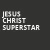 Jesus Christ Superstar, Ohio Theater, Columbus