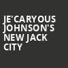 JeCaryous Johnsons New Jack City, Palace Theater, Columbus