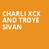 Charli XCX and Troye Sivan, Nationwide Arena, Columbus