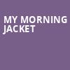 My Morning Jacket, EXPRESS LIVE, Columbus